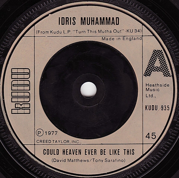 英7” Idris Muhammad Could Heaven Ever Be Like This KUDU935 Kudu /00080 IDRIS MUHAMMAD / COULD HEAVEN EVER BE LIKE THIS – ALFFO RECORDS