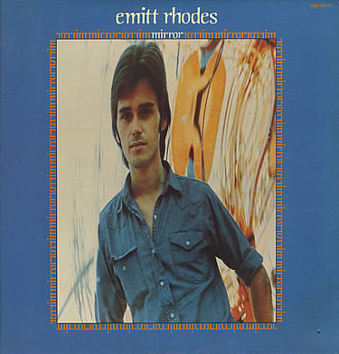 659 Emitt Rhodes - Mirror LPレコード Mirror by Emitt Rhodes (Album, Singer-Songwriter): Reviews