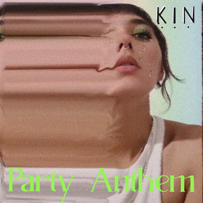 Party Anthem by KIN (Single): Reviews, Ratings, Credits, Song list ...