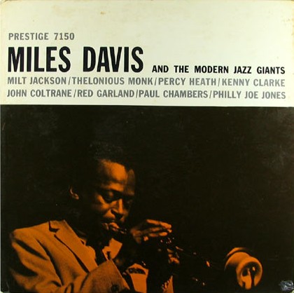 洋楽 Miles Davis & The Modern Jazz Giants Amazon.co.jp: Miles Davis and the Modern Jazz Giants (4
