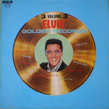 Elvis' Golden Records Volume 3 by Elvis Presley (Compilation; RCA