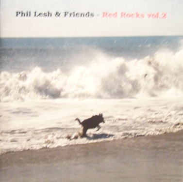 Phil Lesh & Friends-Red Rocks Vol.2 by Phil Lesh & Friends (Bootleg ...