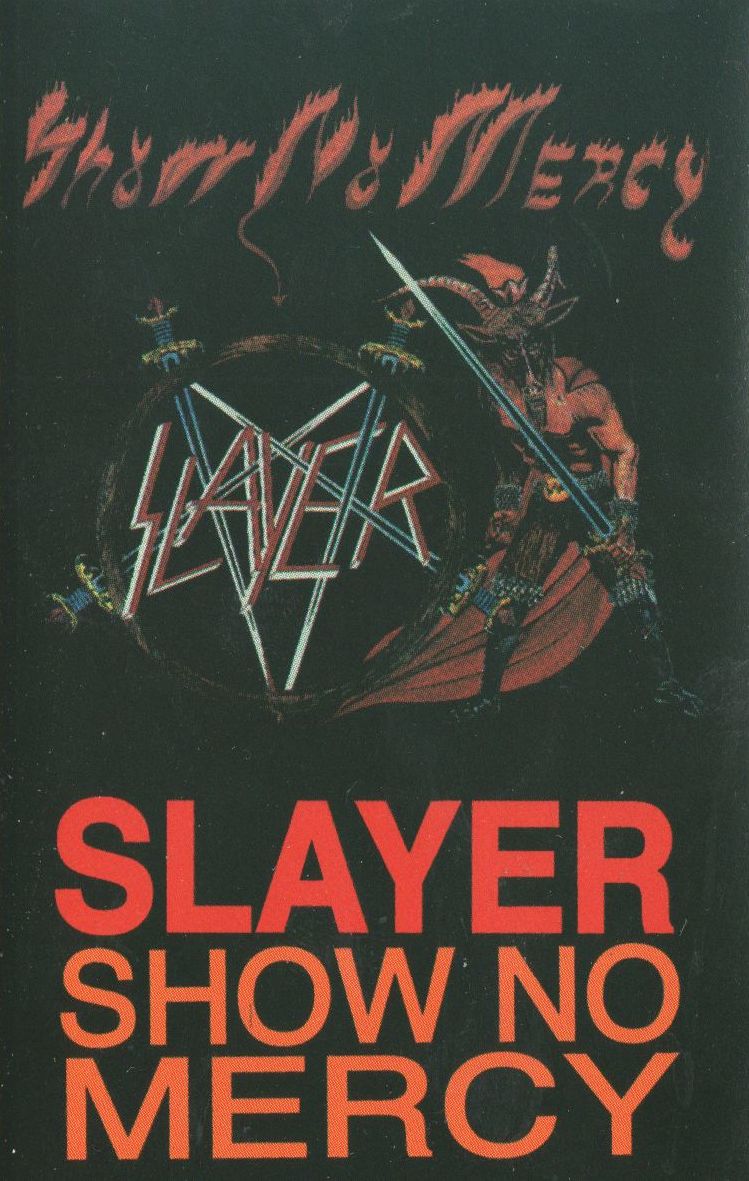 Slayer – Show No Mercy Show No Mercy | Slayer