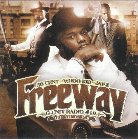 【G-Rap】Yo-Yo G-Unit Radio Part 19: Rep Yo Click by Freeway (Mixtape; G