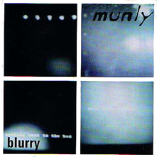 Blurry by Munly (Album; What Are Records?) Reviews, Ratings, Credits