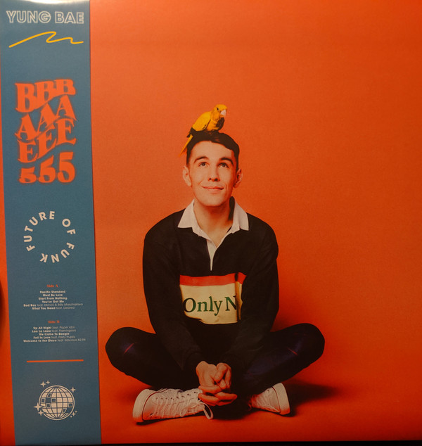 Yung Bae Bae 5 レコード Bae 5 by Yung Bae (Album; The Future of Funk; n/a): Reviews