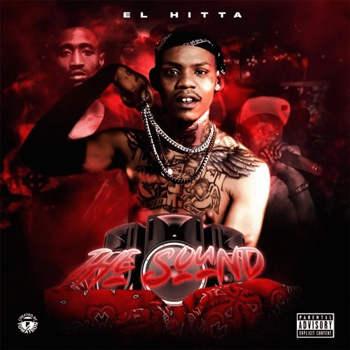 The Sound by El Hitta (Mixtape): Reviews, Ratings, Credits, Song list ...