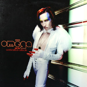 Omega and the Mechanical Animals by Marilyn Manson (EP