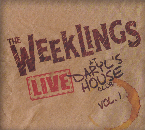 Live at Daryl's House Club Vol. 1 by The Weeklings (Album): Reviews ...