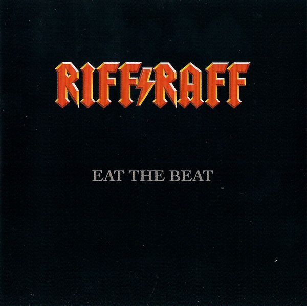 Eat the Beat by Riff Raff (Album): Reviews, Ratings, Credits, Song list ...