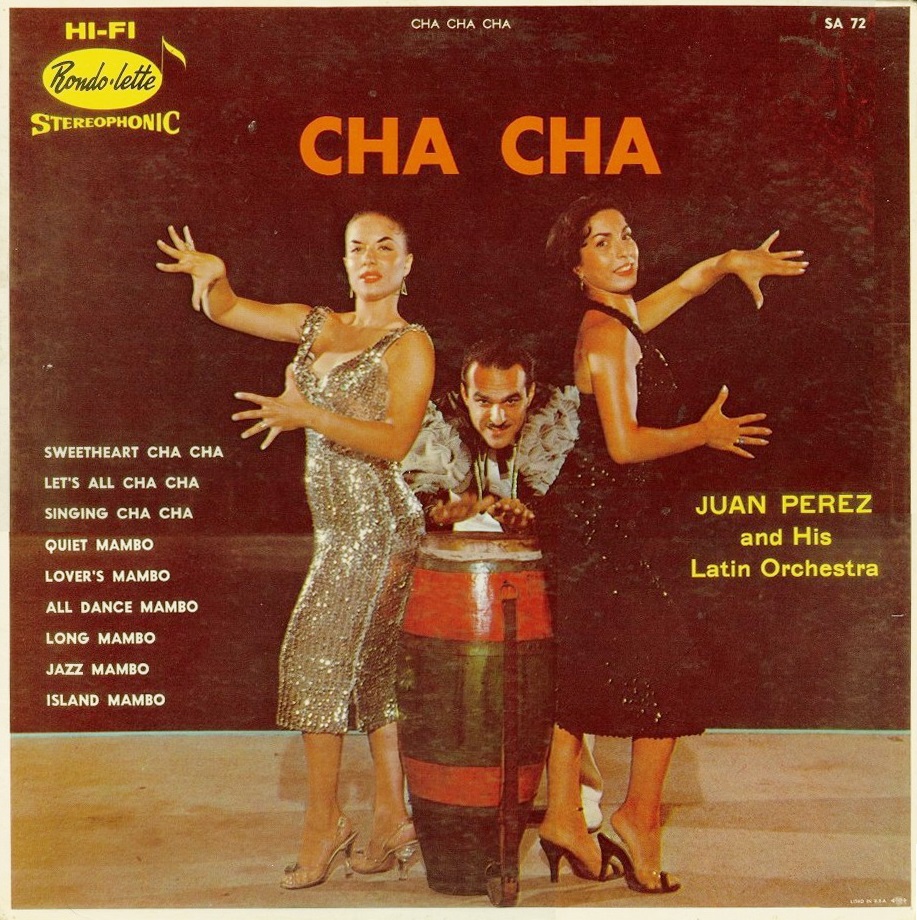 Cha Cha by Juan Perez and His Latin Orchestra (Album): Reviews