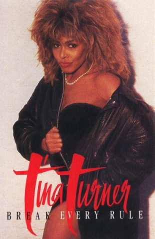 Break Every Rule by Tina Turner (Album; Capitol; 4PJ-12530