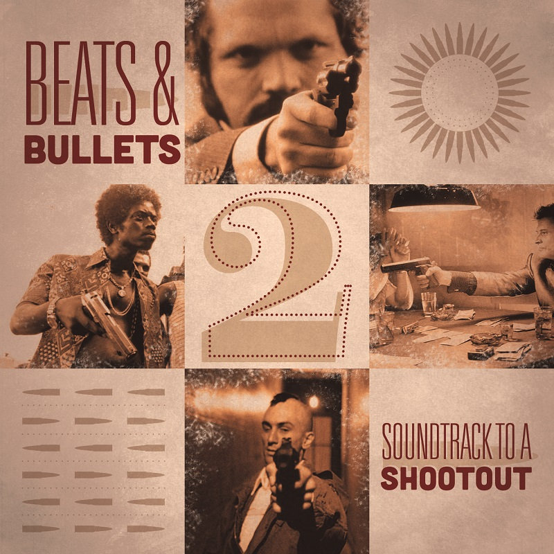 Beats & Bullets 2: Soundtrack to a Shootout by Various Artists ...