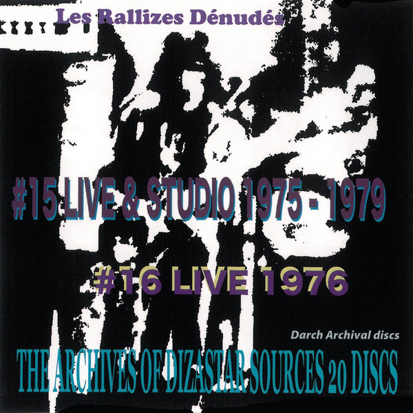 The Archives of Dizastar Sources Vol. 8 by Les Rallizes