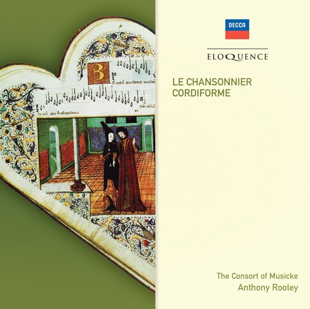Le chansonnier cordiforme by The Consort of Musicke / Anthony Rooley ...