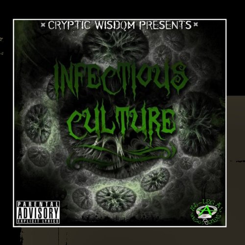 Infectious Culture by Cryptic Wisdom (Album): Reviews, Ratings, Credits ...