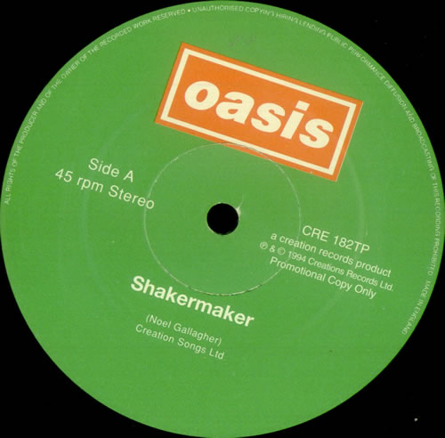 oasis – Shakermaker 7\" CRE182 Oasis – Shakermaker – Vinyl (12