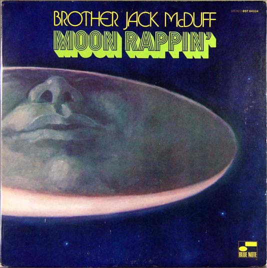 Moon Rappin' by Brother Jack McDuff (Album, Soul Jazz): Reviews