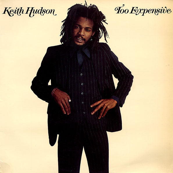 Keith Hudson – Too Expensive – Vinyl (LP, Album), 1976