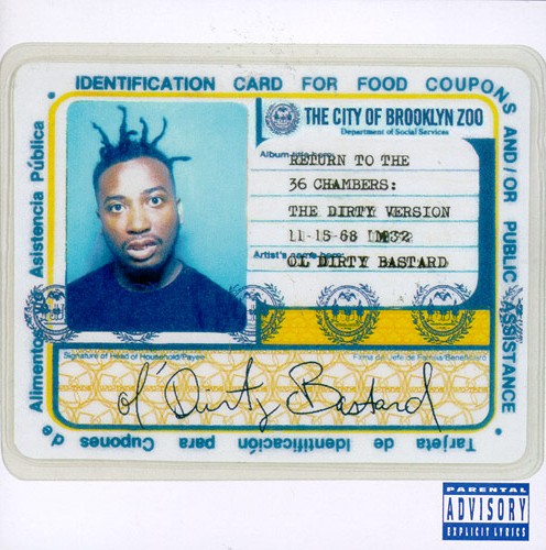 Return to the 36 Chambers: The Dirty Version by Ol' Dirty Bastard