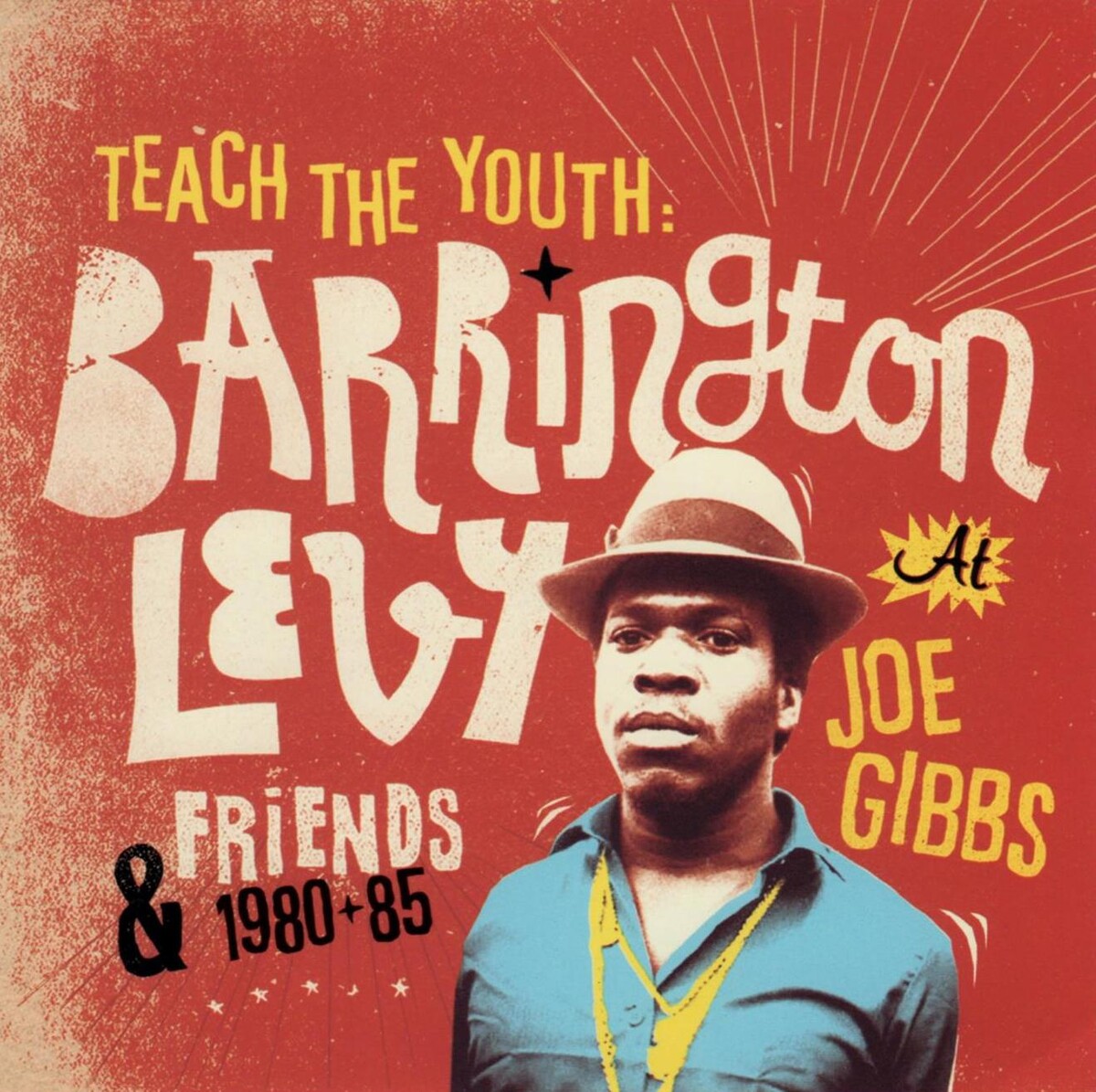 Teach The Youth Barrington Levy Friends At Joe Gibbs 1980 85 By