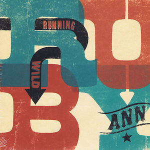 Running Wild by Ruby Ann (Album): Reviews, Ratings, Credits, Song list ...