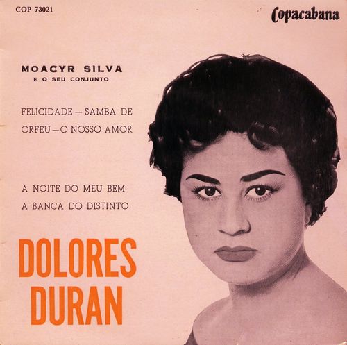 A noite do meu bem by Dolores Duran / Moacyr Silva e o seu
