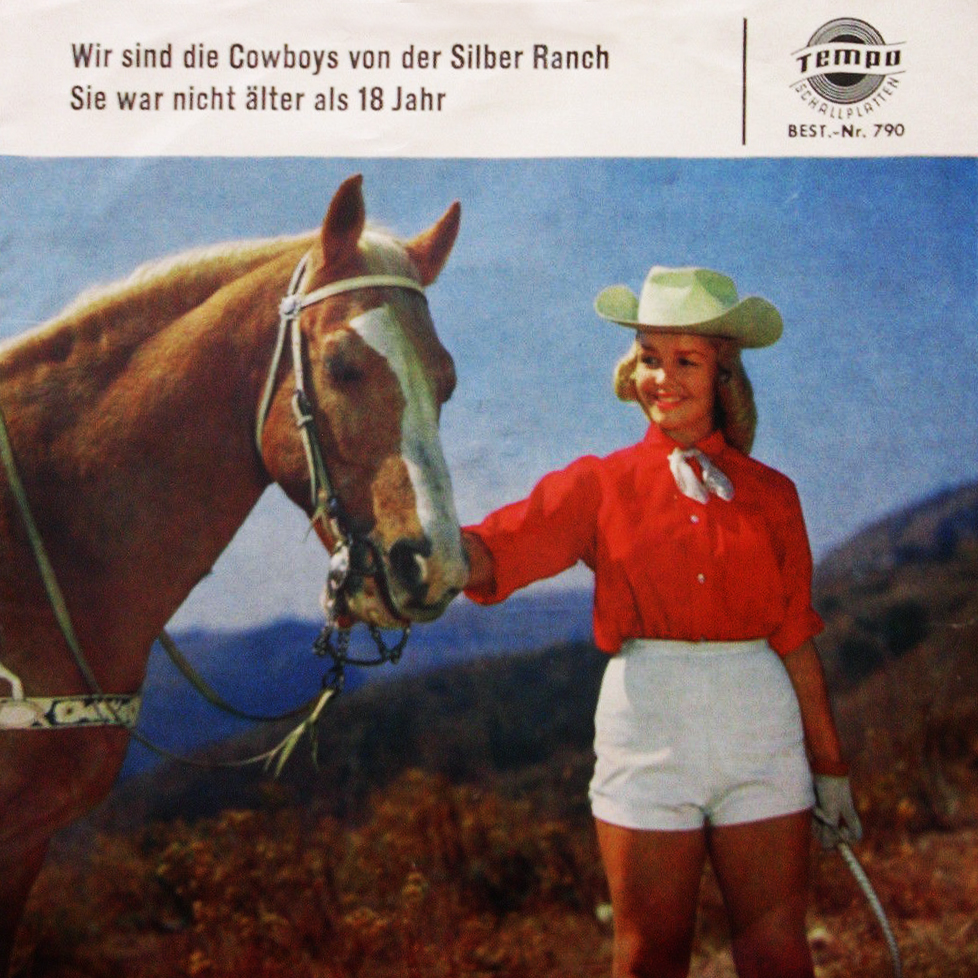 Wir sind die Cowboys von der Silber Ranch / Sie war nicht älter als 18 ...