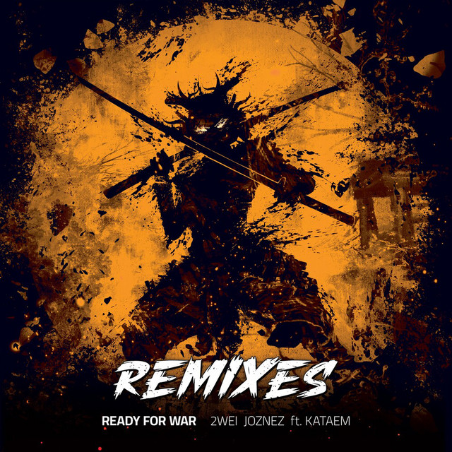 Ready for War (Remixes) by 2WEI & Joznez (EP): Reviews, Ratings ...