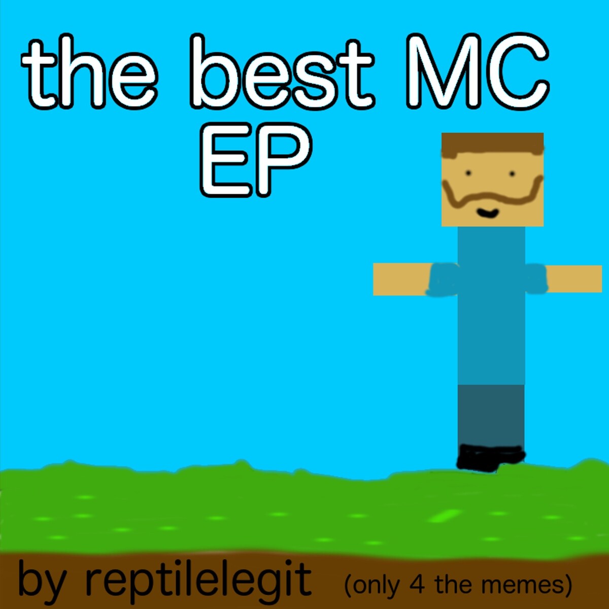 The Best Minecraft EP by ReptileLegit (EP) Reviews, Ratings, Credits