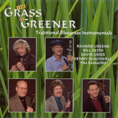 Traditional Bluegrass Instrumentals by The Grass Is Greener (Album ...