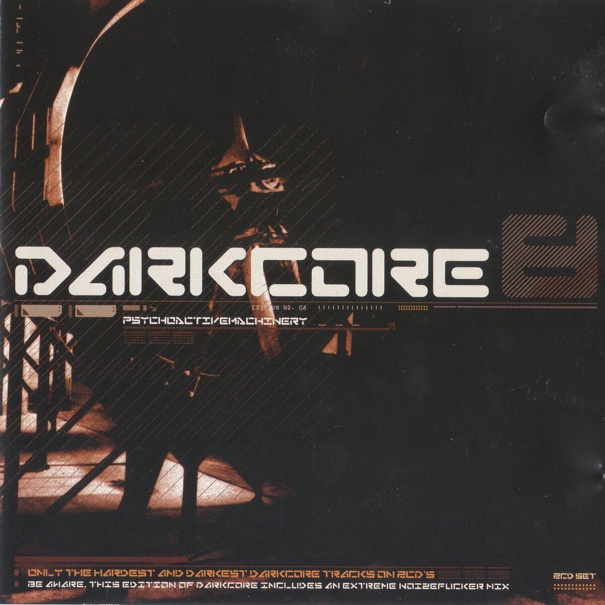 Darkcore 8 - Psychoactivemachinery by Various Artists (Compilation ...