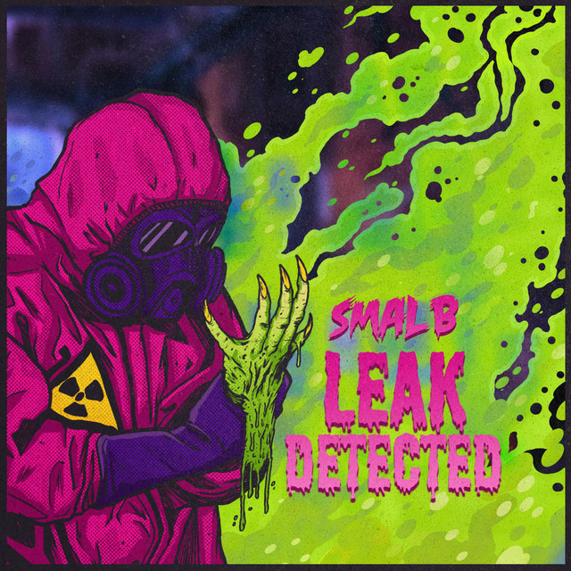 Leak Detected by Smal B (Single, Riddim): Reviews, Ratings, Credits