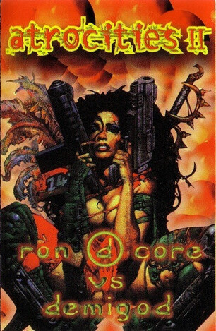 Atrocities II by Ron Ⓓ Core vs Demigod (DJ Mix): Reviews, Ratings ...