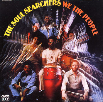 We the People by The Soul Searchers (Album; Sussex; SXBS