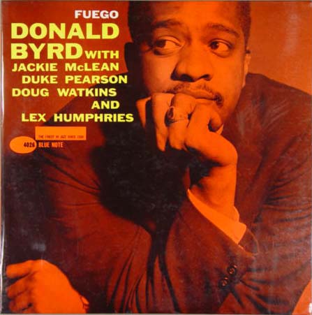 Fuego by Donald Byrd (Album; Blue Note; BLP 4026): Reviews, Ratings,  Credits, Song list - Rate Your Music