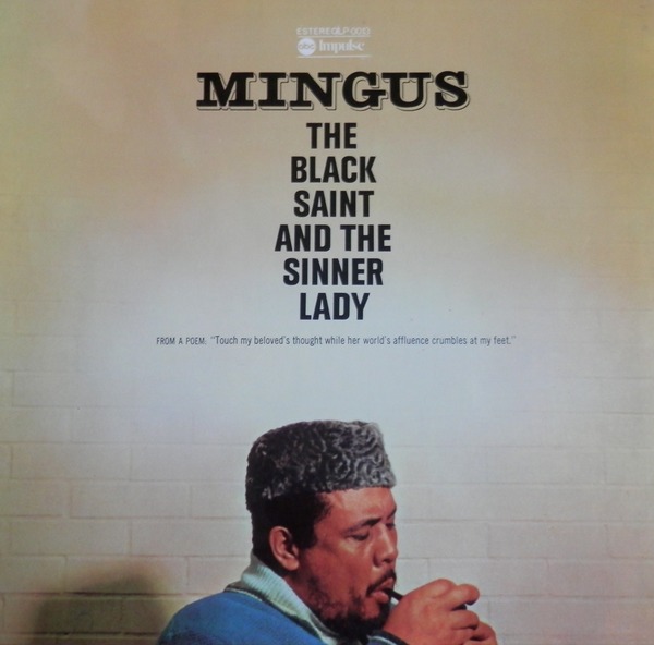The Black Saint and the Sinner Lady by Mingus (Album