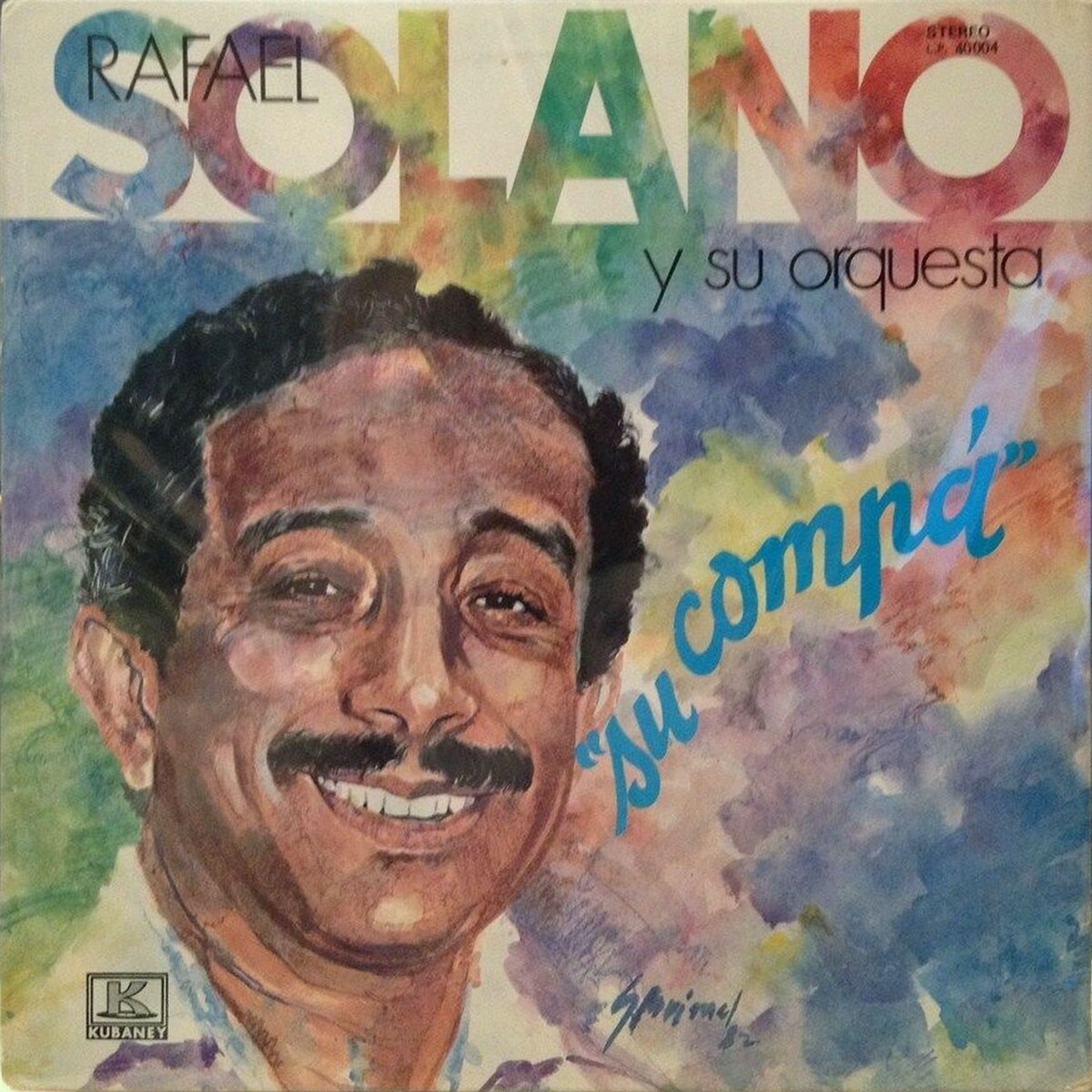 Su compá by Rafael Solano y Su Orquesta (Album; Kubaney; LP 40004):  Reviews, Ratings, Credits, Song list - Rate Your Music