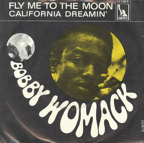 Fly Me to the Moon / California Dreamin' by Bobby Womack