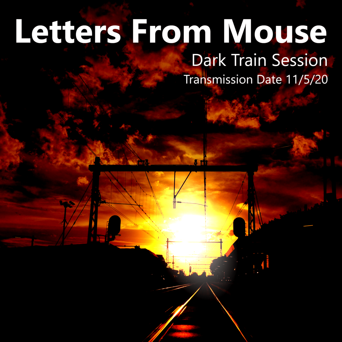 Dark Train Session by Letters From Mouse (Additional release ...