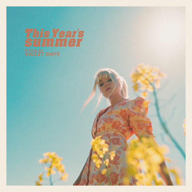 This Year's Summer by Violet Days (Single): Reviews, Ratings, Credits ...