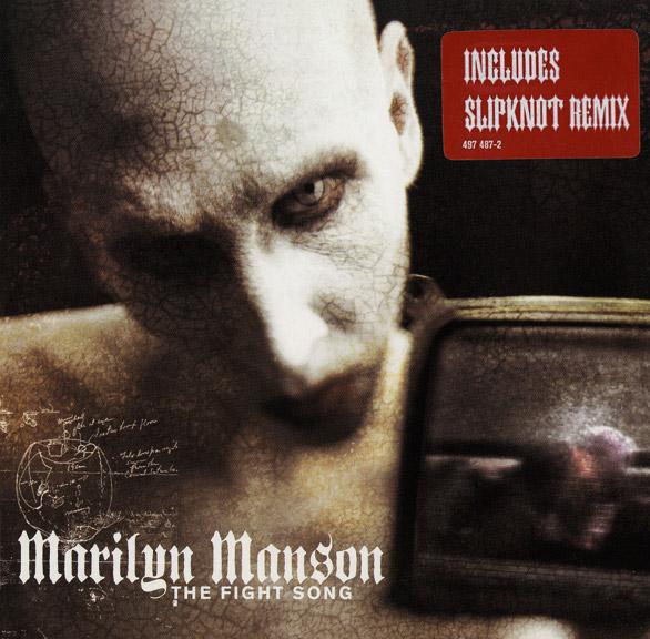 The Fight Song by Marilyn Manson (Single; Nothing; 497 487-2