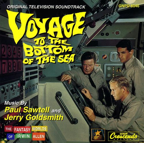 Voyage to the Bottom of the Sea (1964) by Paul Sawtell & Jerry
