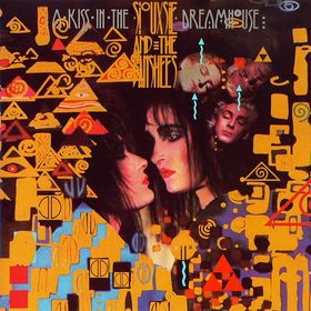 A Kiss in the Dreamhouse by Siouxsie and The Banshees (Album