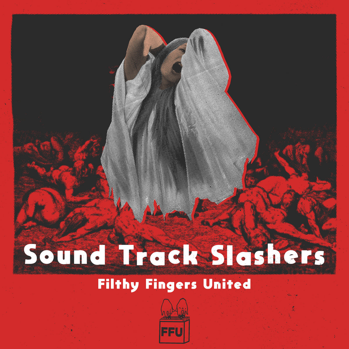 Sound Track Slashers by Filthy Fingers United (Mixtape): Reviews ...