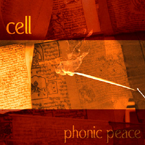 Phonic Peace by Cell (Album, Psybient): Reviews, Ratings, Credits 