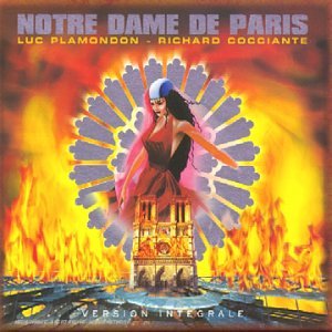 Notre-Dame de Paris - Version intégrale by Luc Plamondon