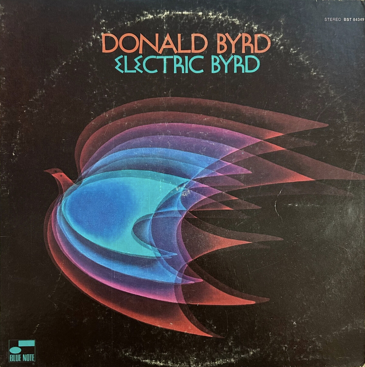 洋楽 Donald Byrd - Electric Byrd lp Electric Byrd by Donald Byrd (Album, Jazz Fusion): Reviews