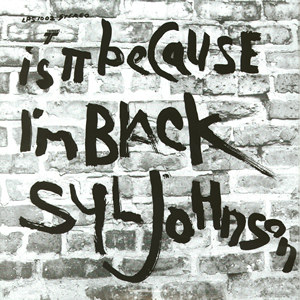 洋楽 syl johnson is it because i'm black muro Syl Johnson / シル・ジョンソン / Is It Because I'm Black