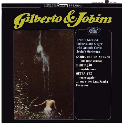 Joao Gilberto & Antonio Carlos Jobim and His Orchestra by